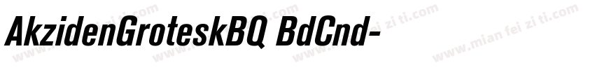 AkzidenGroteskBQ BdCnd字体转换